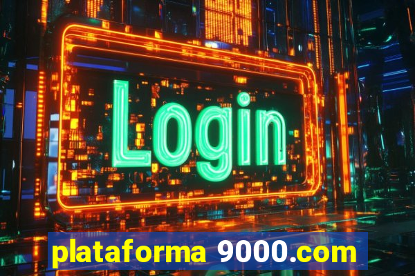 plataforma 9000.com